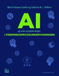 AI og andre sprogteknologier i fremmedsprogsundervisningen