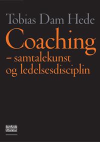 Coaching - samtalekunst og ledelsesdisciplin