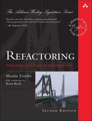 Refactoring  Improving the Design of Existing Code