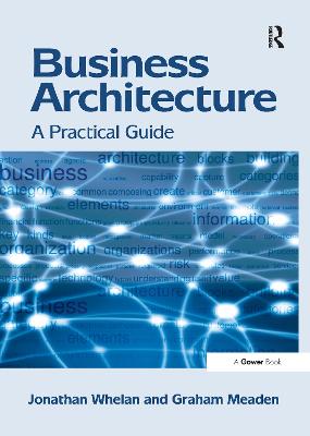 Business Architecture a practical guide