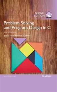 Problem Solving and Program Design in C, Global Edition 