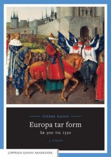 Europa tar form  år 300 til 1650