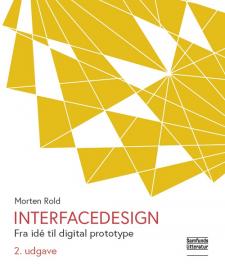 Interfacedesign- Fra idé til digital prototype 2e