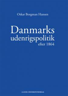 Danmarks udenrigspolitik efter 1864