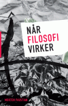 Når filosofi virker