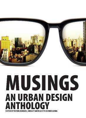 Musings an Urban Design Anthology