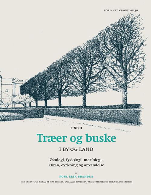 Træer og Buske i by og land, bind 2