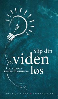 Slip din viden ls